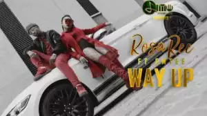 Rosa Ree - Way Up Ft. Emtee